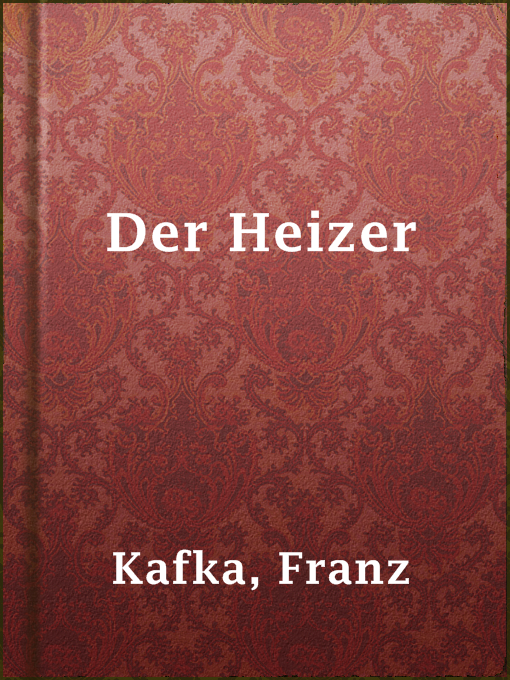 Upplýsingar um Der Heizer eftir Franz Kafka - Til útláns